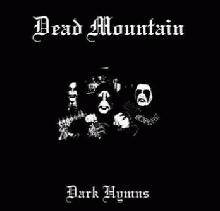 Dead Mountain : Dark Hymns